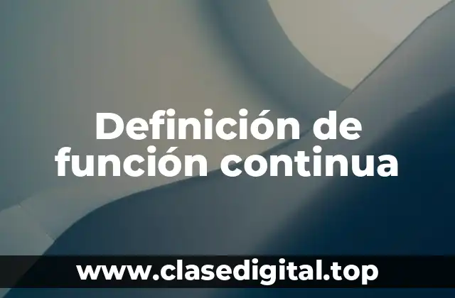 Definición de función continua