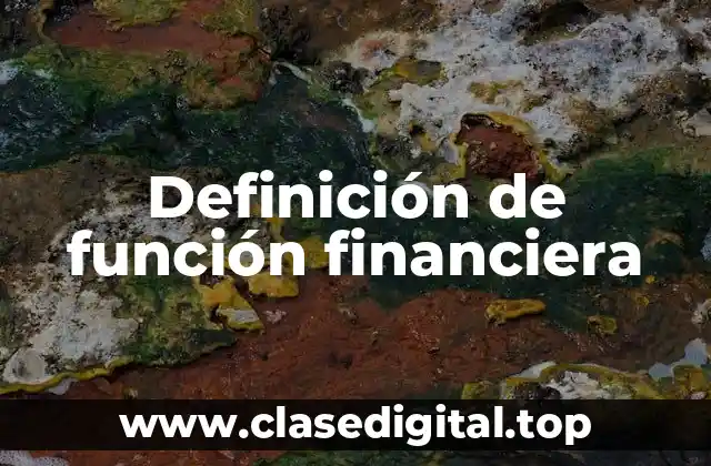 Definición de función financiera