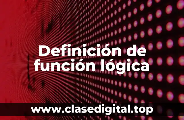 Ejemplos de función lógica