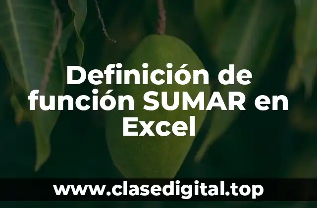 Definición de función SUMAR en Excel
