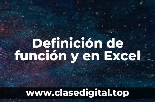 Ejemplos de función y en Excel