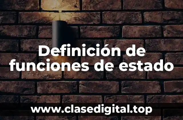 Ejemplos de funciones de estado