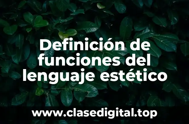 Ejemplos de lenguaje estético