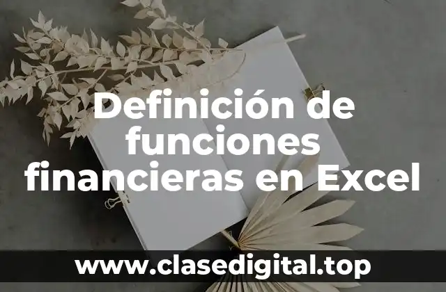 Definición de funciones financieras en Excel
