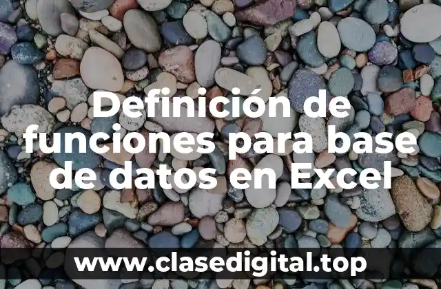 Definición de funciones para base de datos en Excel