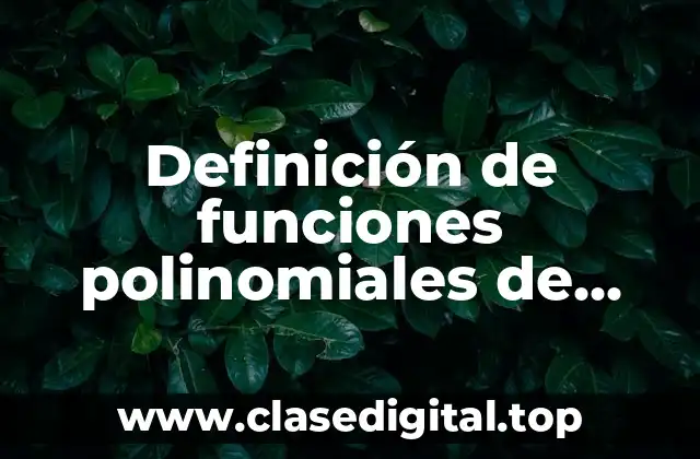 Definición de funciones polinomiales de grado 1