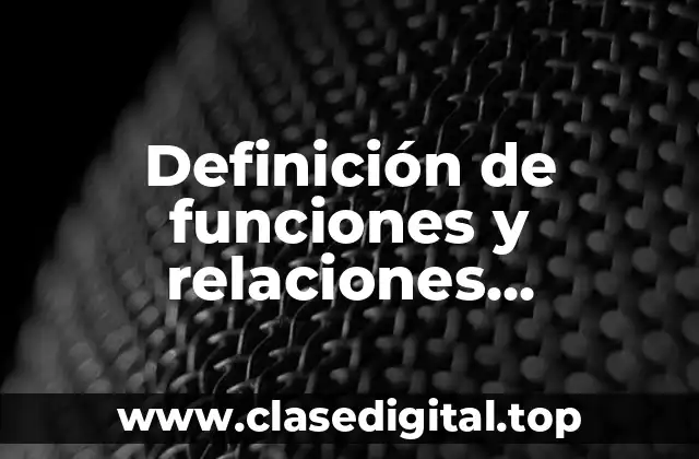 Ejemplos de funciones y relaciones algebraicas y reproducción sexual