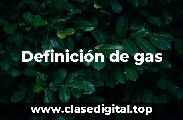Definición de gas
