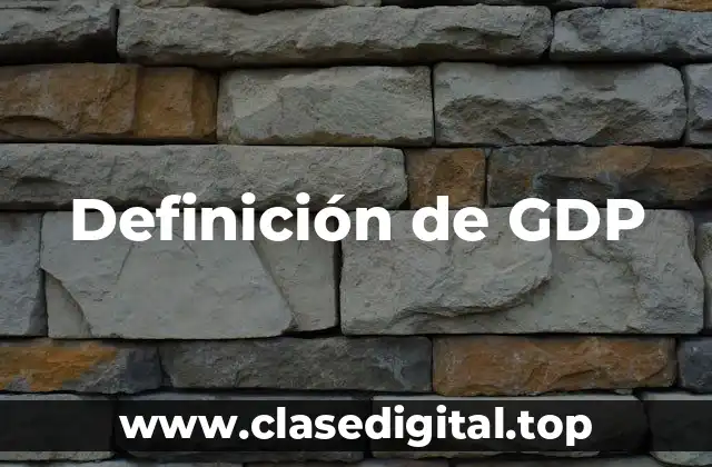 Definición de GDP