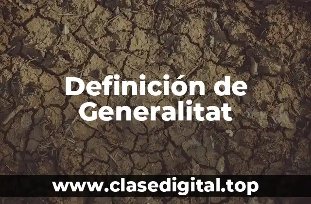 Definición de Generalitat