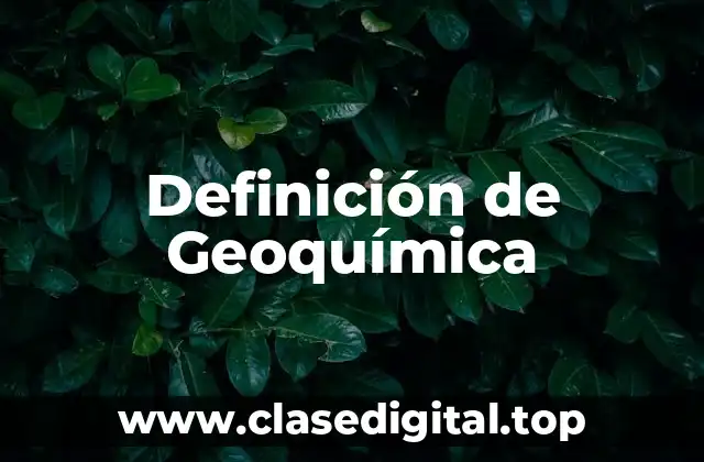 Ejemplos de Geoquímica