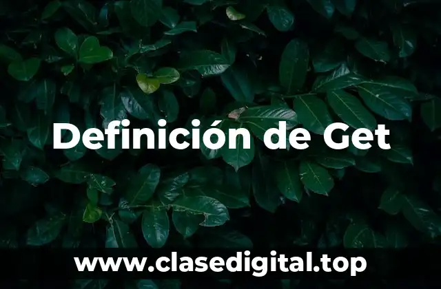 Definición de Get