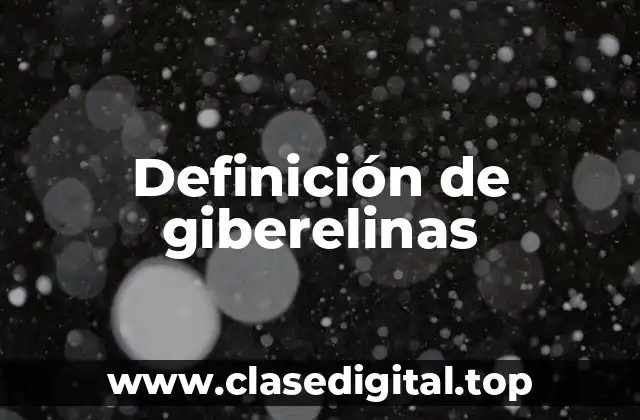 Ejemplos de giberelinas