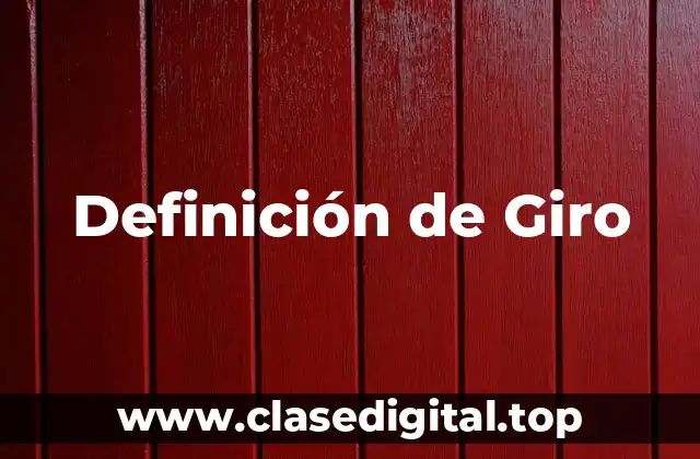 Definición de Giro