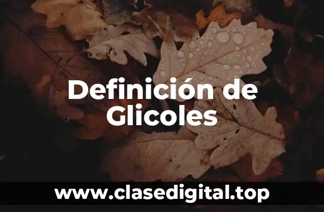 Definición de Glicoles