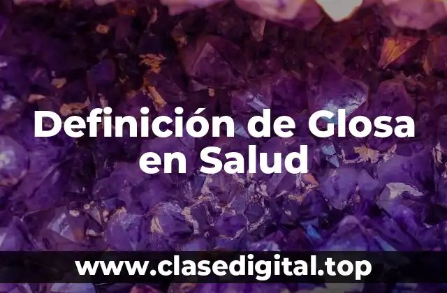 Definición de Glosa en Salud