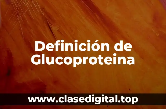 Ejemplos de glucoproteinas