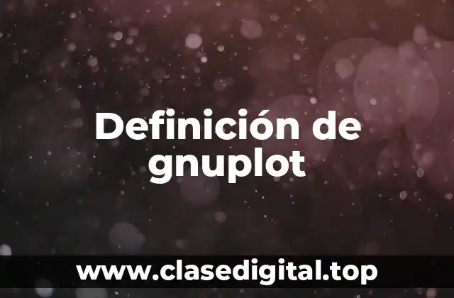Definición de gnuplot