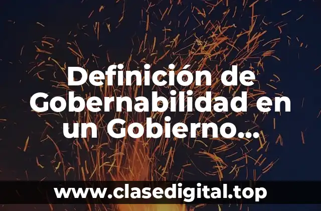 Definición de Gobernabilidad en un Gobierno Municipal