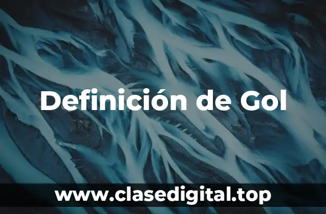 Definición de Gol