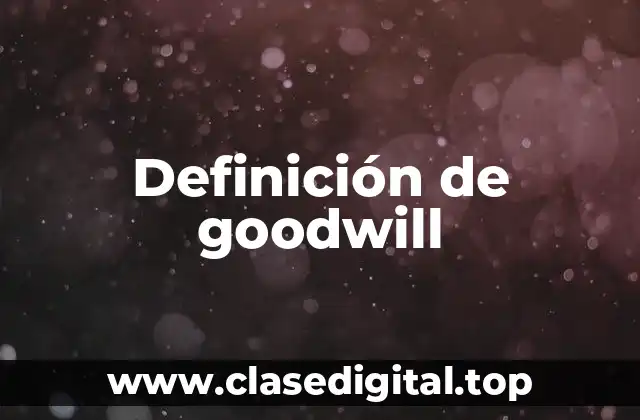 Definición de goodwill