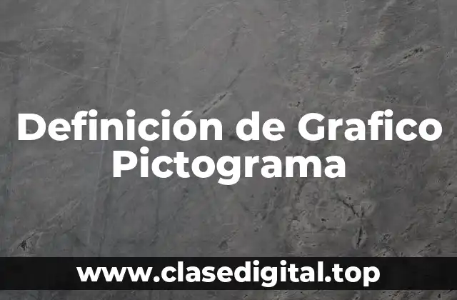Definición de Grafico Pictograma