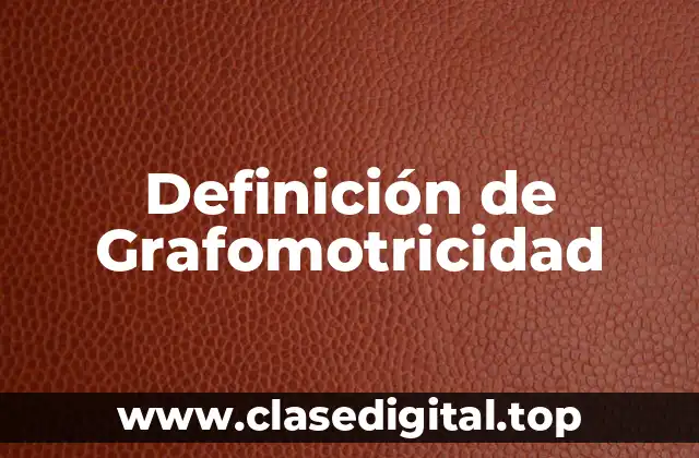 Ejemplos de Grafomotricidad