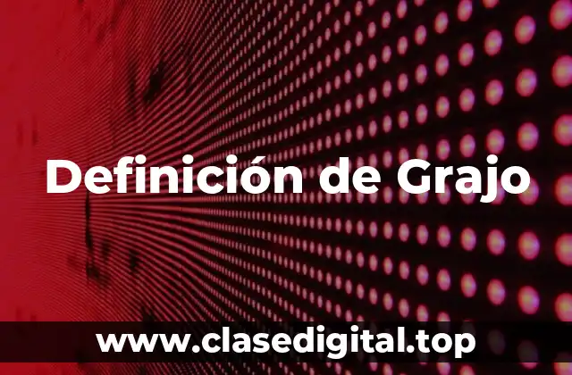 Definición de Grajo