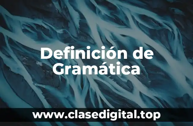 Ejemplos de Gramática
