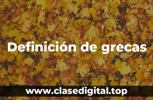 Ejemplos de grecas