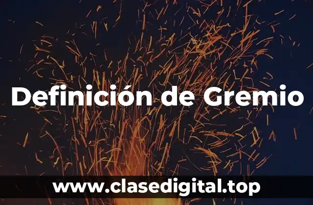 Definición de Gremio