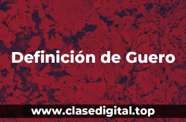 Definición de Guero