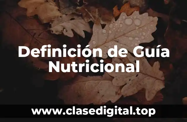 Definición de Guía Nutricional