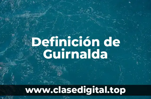 Definición de Guirnalda