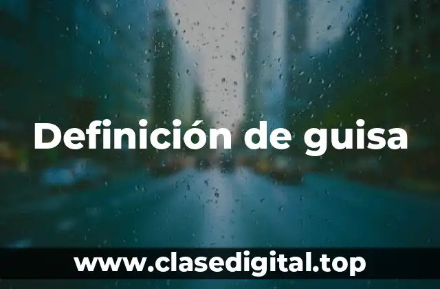Definición de guisa