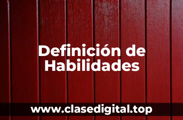 Definición de Habilidades