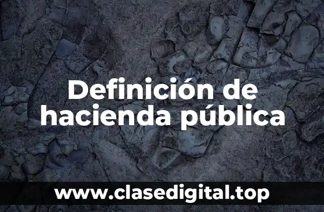 Definición de hacienda pública