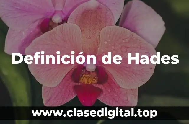 Definición de Hades