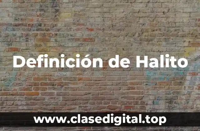 Definición de Halito