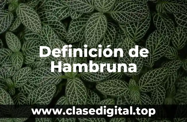 Definición técnica de Hambruna