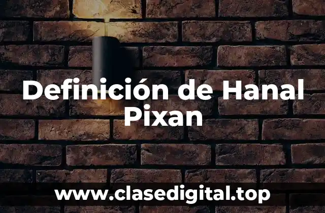Definición de Hanal Pixan