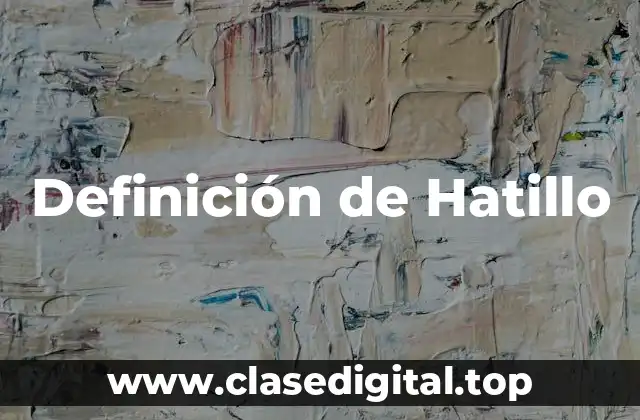 Definición de Hatillo