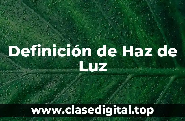 Definición de Haz de Luz