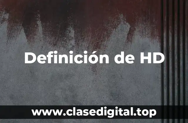 Definición de HD