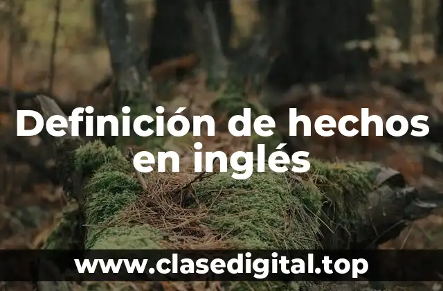 Definición de hechos en inglés