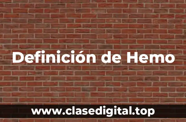 Definición de Hemo