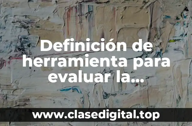 Ejemplos de herramienta para evaluar la productividad