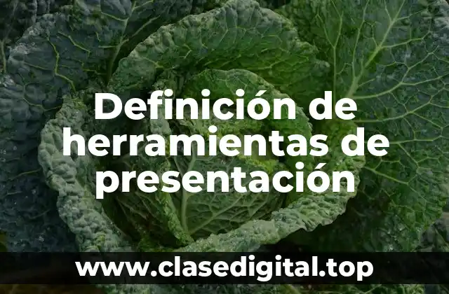 Definición de herramientas de presentación
