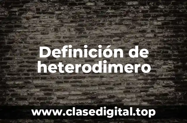 Ejemplos de heterodimero