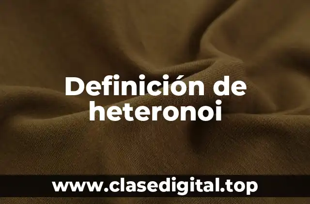Definición de heteronoi